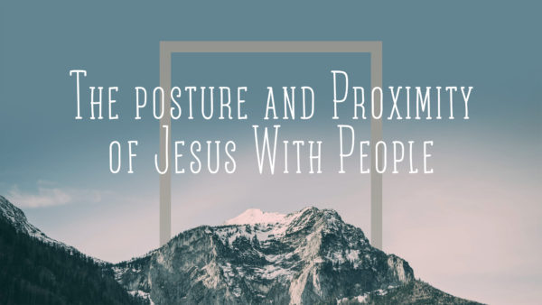 The Posture and Proximity of Jesus with People Image