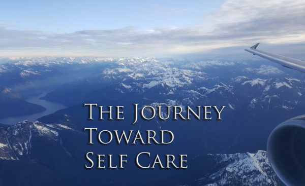 The Journey Toward Self Care