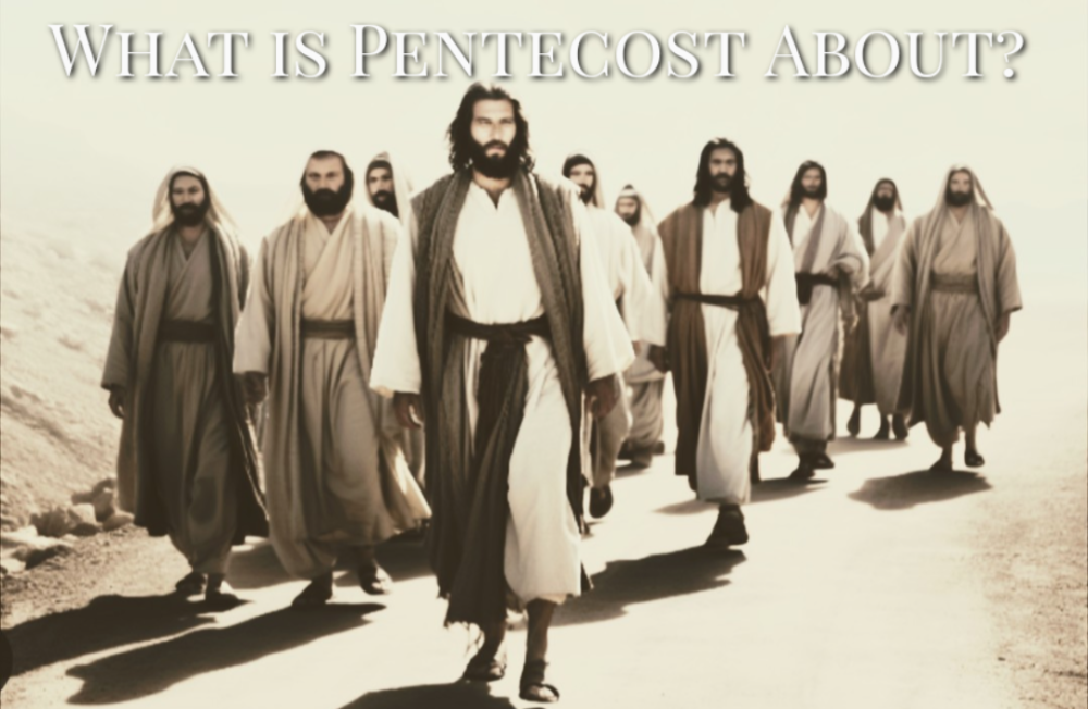 What is Pentecost about?