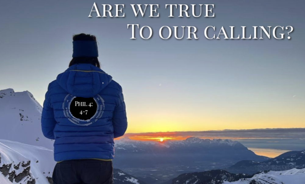 Are We True to Our Calling?