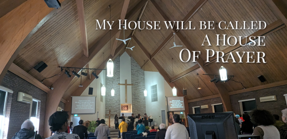 My House Will be Called a House of Prayer