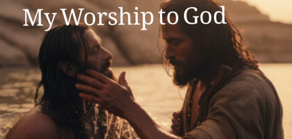 My Worship to God