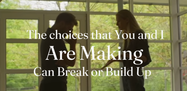 The Choices You and Are Making Can Break or Build Up